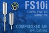 Fluid Components Intl. (FCI) - Monitoring Compressed Air FS10i Flow Switch - FCI
