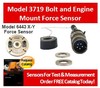 Bolt & Engine Mount Force Sensor Model 3719