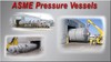 ASME Pressure Vessels and Process Tanks