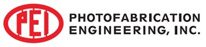 Photofabrication Engineering, Inc. (PEI)