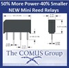 50% More Power 40% Smaller - Mini Reed Relays-Image