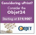 Considering uPrint? Consider the Objet24