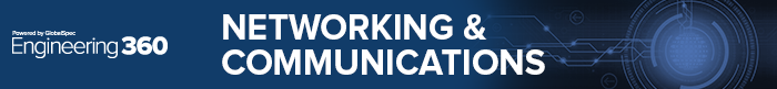 Networking & Communications - IEEE Engineering360