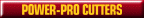 Power-Pro Cutters