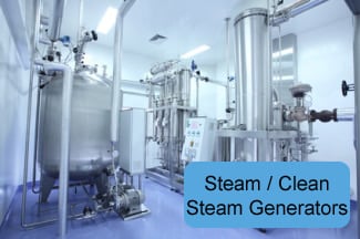 Steam / Clean Steam Generators