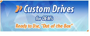 Custom Drives for OEM&rsquo;s