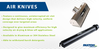 Paxton Products, an ITW company - AIR KNIVES & KNIFE SYSTEMS