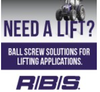 Rockford Ball Screw - Need a Lift? RBS has the ball screw solutions! 