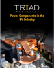 Triad Magnetics - Power Components in the EV Industry