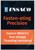Insaco, Inc. - Internal threading now possible!
