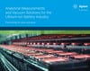 Agilent Technologies - Vacuum Products - Agilent Solutions for the Li-ion battery industry