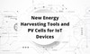 PowerFilm, Inc. - New Energy Harvesting Tools and PV Cells for IoT