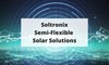 PowerFilm, Inc. - Soltronix Semi-Flexible Solar Solutions