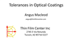 Alluxa, Inc. - A GUIDE TO TOLERANCING OF OPTICAL COATINGS