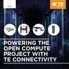 TE Connectivity - Powering Open Computing with TE ORv3