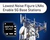Qorvo - Low Noise Figure LNAs; 5G Base Station Deployments