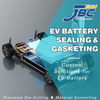 JBC Technologies, Inc. - Die-Cut Solutions for EV Battery: Seals & Gaskets