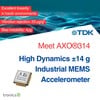 Tronics Microsystems - NEW: High Dynamics Industrial MEMS Accelerometer