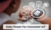 PowerFilm, Inc. - Solar Power For Consumer IoT