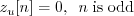 \begin{displaymath}z_u[n] = 0, \;\; n\;\mathrm{is\;odd} \end{displaymath}