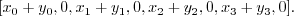 \begin{displaymath}[x_0 + y_0, 0, x_1 + y_1, 0, x_2 + y_2, 0, x_3 + y_3, 0 ]. \end{displaymath}