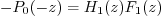 $ - P_0(-z) = H_1(z) F_1(z) $