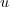 $u$