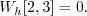 \begin{displaymath}W_h[2, 3] = 0 . \end{displaymath}