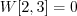 \begin{displaymath}W[2, 3] = 0 \end{displaymath}