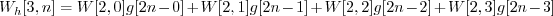 \begin{displaymath}W_h[3, n] = W[2, 0] g[2n-0] + W[2, 1] g[2n-1] + W[2, 2] g[2n-2] + W[2, 3] g[2n-3] \end{displaymath}