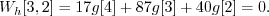 \begin{displaymath}W_h[3, 2] = 17 g[4] + 87 g[3] + 40 g[2] = 0 . \end{displaymath}