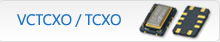 VCTCXO / TCXO