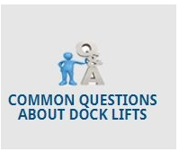 Common Questions About Dock Lift Platforms-Image