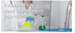 Five Reasons You Need TeachAide in Your Classroom-Image
