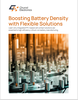 Boosting Battery Density with Flexible Solutions-Image
