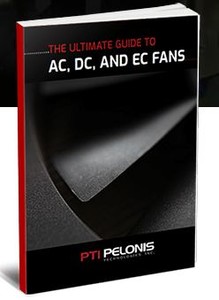 Ultimate Guide to AC, DC and EC Fans from Pelonis Technologies, Inc.