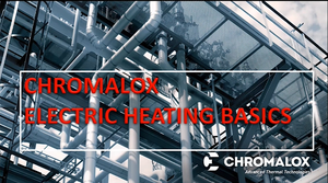 Chromalox Electric Heating Basics-Image