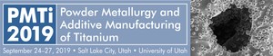 PMTi2019: Powder Metallurgy & AM of Titanium-Image