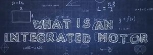 What is an integrated motor?-Image