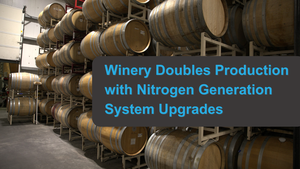 Winery Doubles Production with Nitrogen Generation-Image