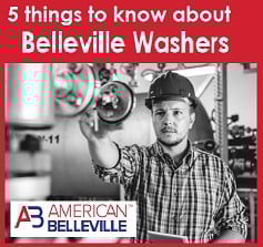 5 Things you need know about Belleville Washers-Image