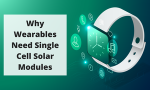 Why Wearables Need Single Cell Solar Modules-Image