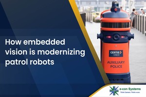How embedded vision is modernizing Patrol Robots-Image