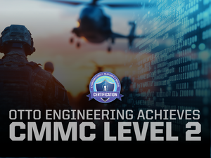 OTTO Achieves CMMC Level 2 Compliance-Image