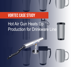 Hot Air Gun Heats Up Drinkware Production Line-Image