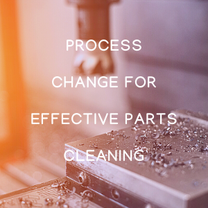 Process Change for Effective Cleaning -Image