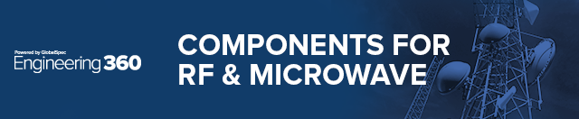 Components for RF & Microwave - Engineering360