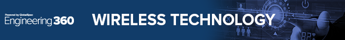 Wireless Technology - Engineering360