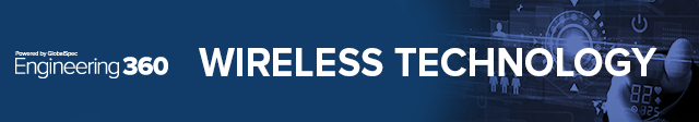 Wireless Technology - Engineering360