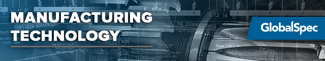Manufacturing Technology - GlobalSpec
